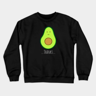 “It’s An Avocado...Thanks...” vine Reference Crewneck Sweatshirt